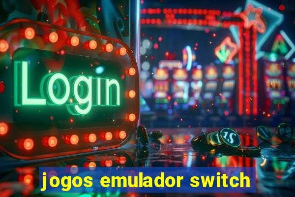 jogos emulador switch